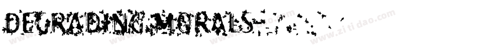 Degrading Morals字体转换